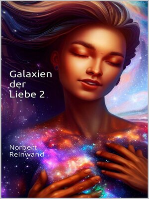cover image of Galaxien der Liebe 2